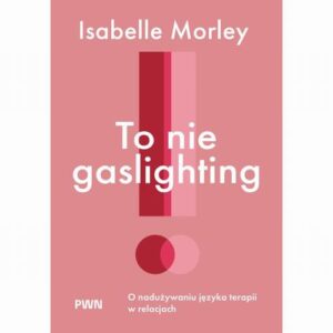 To nie gaslighting — okładka e-booka