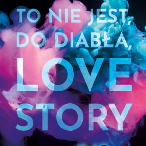 Tytuł: To nie jest, do diabła, love story! Skin deep
Autor: Julia Biel
Wydawnictwo: Media Rodzina
Formaty: EPUB, MOBI