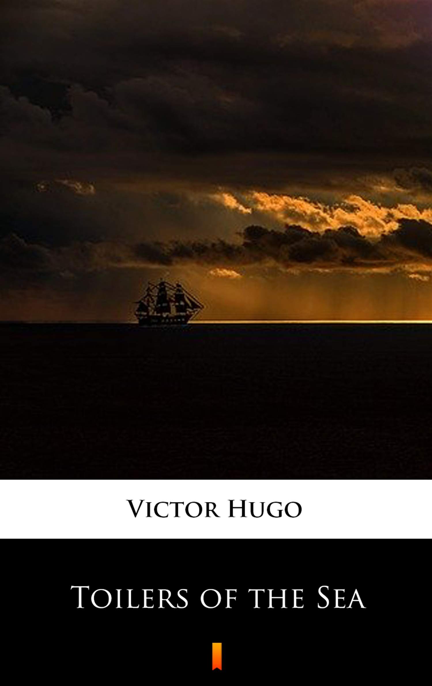 Tytuł: Toilers of the Sea
Autor: Victor Hugo
Wydawnictwo: KtoCzyta.pl
Formaty: EPUB, MOBI