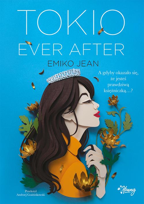 Tytuł: Tokio Ever After
Autor: Emiko Jean
Wydawnictwo: Słowne
Formaty: EPUB, MOBI
