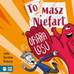 Tomasz Niefart. Ofiara losu — okładka audiobooka