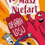 Tytuł: Tomasz Niefart. Ofiara losu
Autor: Kasia Keller
Wydawnictwo: Zielona Sowa
Formaty: MOBI, EPUB