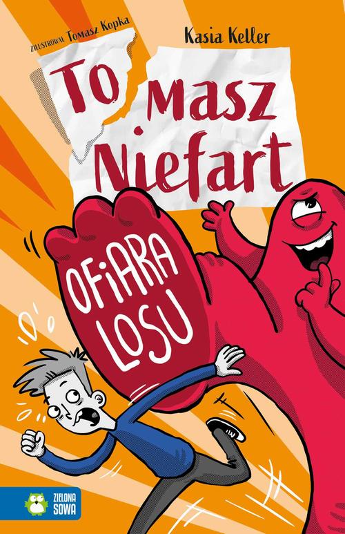 Tytuł: Tomasz Niefart. Ofiara losu
Autor: Kasia Keller
Wydawnictwo: Zielona Sowa
Formaty: MOBI, EPUB