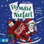 Tytuł: Tomasz Niefart. Pechowych Świąt
Autor: Kasia Keller
Wydawnictwo: Zielona Sowa
Formaty: MP3