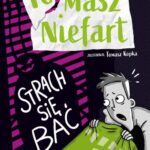 Tytuł: Tomasz Niefart. Strach się bać
Autor: Kasia Keller
Wydawnictwo: Zielona Sowa
Formaty: MOBI, EPUB