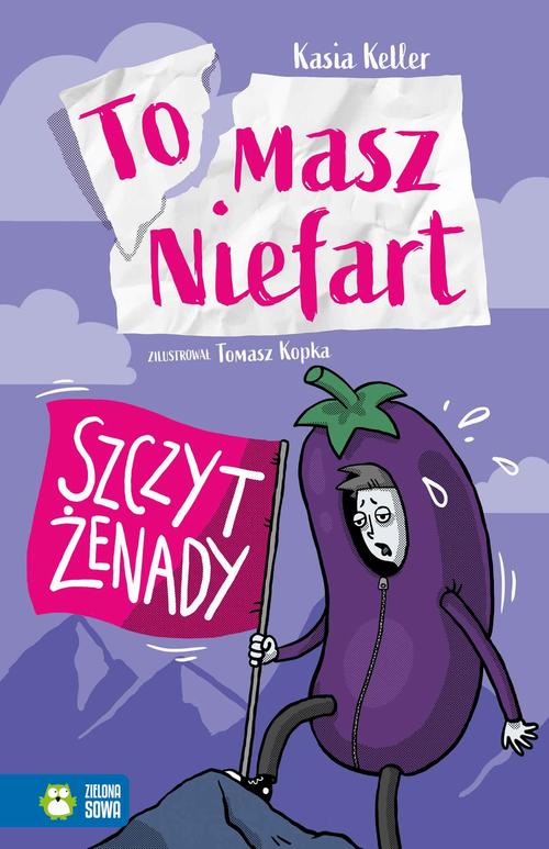 Tytuł: Tomasz Niefart. Szczyt żenady
Autor: Kasia Keller
Wydawnictwo: Zielona Sowa
Formaty: MOBI, EPUB