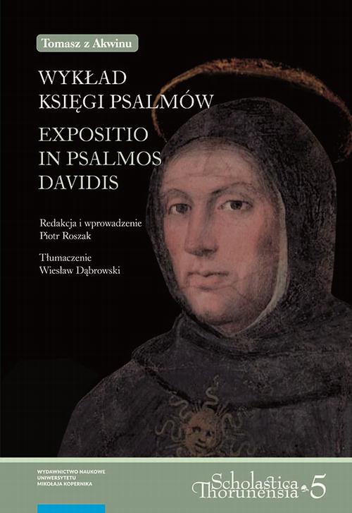 Tytuł: Tomasz z Akwinu. Wykład „Księgi Psalmów”
Autor: 
Wydawnictwo: Wydawnictwo Naukowe UMK
Formaty: PDF