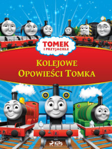 Tytuł: Tomek i przyjaciele - Kolejowe Opowieści Tomka
Autor: Mattel
Wydawnictwo: SAGA Egmont
Formaty: EPUB, MOBI