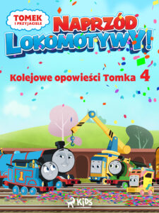 Tytuł: Tomek i przyjaciele - Naprzód lokomotywy - Kolejowe opowieści Tomka 4
Autor: Mattel
Wydawnictwo: SAGA Kids
Formaty: EPUB, MOBI
