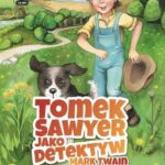 Tytuł: Tomek Sawyer jako detektyw
Autor: Mark Twain
Wydawnictwo: Aleksandria
Formaty: MP3