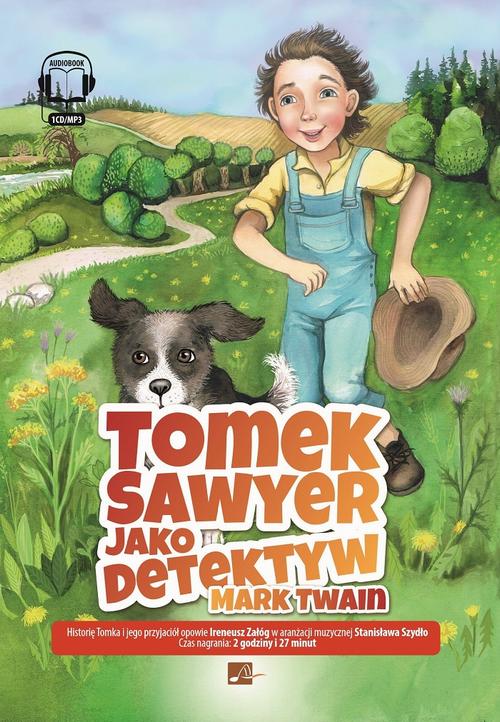Tytuł: Tomek Sawyer jako detektyw
Autor: Mark Twain
Wydawnictwo: Aleksandria
Formaty: MP3