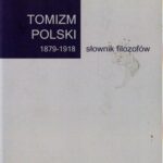Tomizm polski 1879-1918 słownik filozofów — okładka e-booka