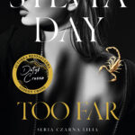 Tytuł: Too Far
Autor: Sylvia Day
Wydawnictwo: Świat Książki
Formaty: EPUB, MOBI