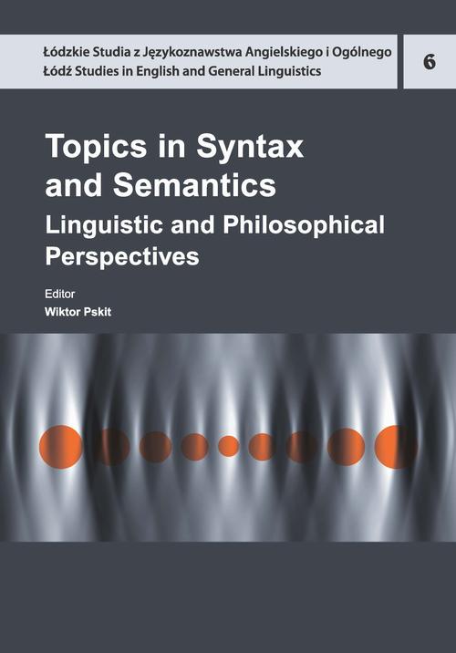 Tytuł: Topics in Syntax and Semantics
Autor: 
Wydawnictwo: Wydawnictwo Uniwersytetu Łódzkiego
Formaty: PDF