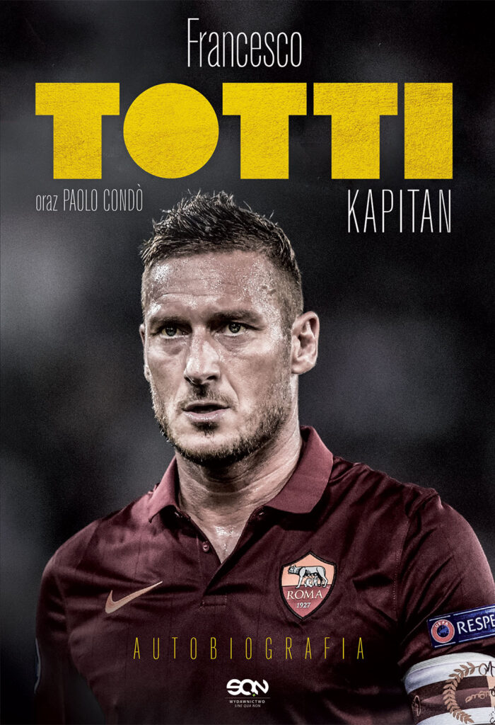 Totti. Kapitan. Autobiografia — okładka