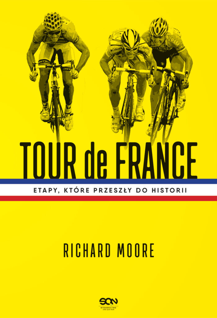 Tour de France. Etapy, które przeszły do historii — okładka