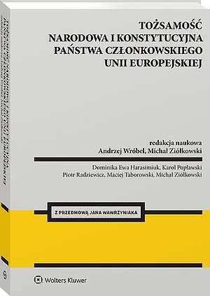 Tożsamość narodowa i konstytucyjna państwa członkowskiego  Unii Europejskiej — okładka e-booka