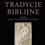 Tytuł: Tradycje Biblijne
Autor: Ks. Marek Starowieyski
Wydawnictwo: Petrus
Formaty: PDF