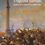 Tytuł: Tragedia narodu. Rewolucja rosyjska 1891-1924
Autor: Orlando Figes
Wydawnictwo: Wielka Litera
Formaty: PDF