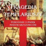 Tytuł: Tragedia Templariuszy
Autor: Michael Haag
Wydawnictwo: Wydawnictwo Astra
Formaty: MOBI, EPUB
