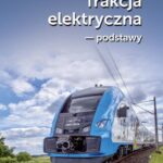 Tytuł: Trakcja elektryczna – podstawy
Autor: Adam Szeląg
Wydawnictwo: Oficyna Wydawnicza Politechniki Warszawskiej
Formaty: PDF