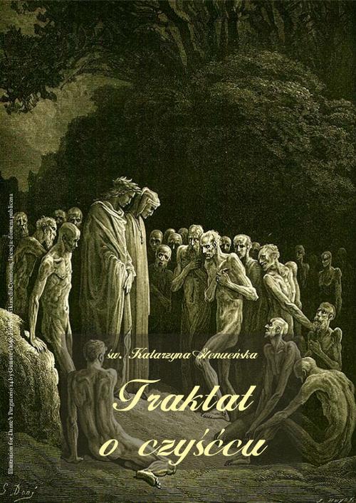 Tytuł: Traktat o czyśćcu
Autor: Św. Katarzyna Genueńska
Wydawnictwo: Armoryka
Formaty: MP3