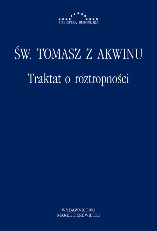 Tytuł: Traktat o roztropności
Autor: Św. Tomasz z Akwinu
Wydawnictwo: Marek Derewiecki
Formaty: PDF