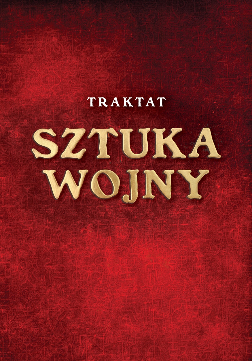 Tytuł: Traktat Sztuka wojny. Wizje mistrzów wojowania Wschodu i Zachodu
Autor: Piotr Plebaniak
Wydawnictwo: Polskie Towarzystwo Geopolityczne
Formaty: EPUB, MOBI