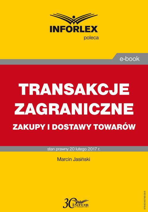 TRANSAKCJE ZAGRANICZNE zakupy i dostawy towarów — okładka e-booka