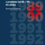Tytuł: Transformacja systemowa w Polsce z przełomu lat 80. i 90. XX wieku. Wybrane konteksty
Autor: 
Wydawnictwo: Uniwersytet Jana Kochanowskiego
Formaty: PDF