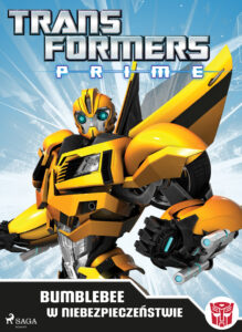 Transformers. Transformers – PRIME – Bumblebee w niebezpieczeństwie — okładka e-booka