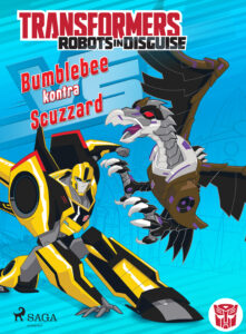 Transformers. Transformers – Robots in Disguise – Bumblebee kontra Scuzzard (#25) — okładka e-booka