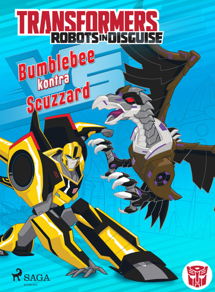 Transformers. Transformers – Robots in Disguise – Bumblebee kontra Scuzzard (#25) — okładka