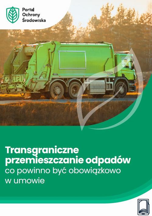 Transgraniczne przemieszczanie odpadów – co powinno być obowiązkowo w umowie — okładka e-booka