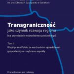 Tytuł: Transgraniczność jako czynnik rozwoju regionu (na przykładzie województwa podlaskiego. T. 2. Współpraca Polski ze wschodnim sąsiedztwem gospodarczym - wybrane aspekty
Autor: 
Wydawnictwo: Państwowa Uczelnia Zawodowa im. prof. E F. Szczepanika
Formaty: PDF