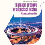 Transport drogowy w łańcuchach dostaw — okładka e-booka