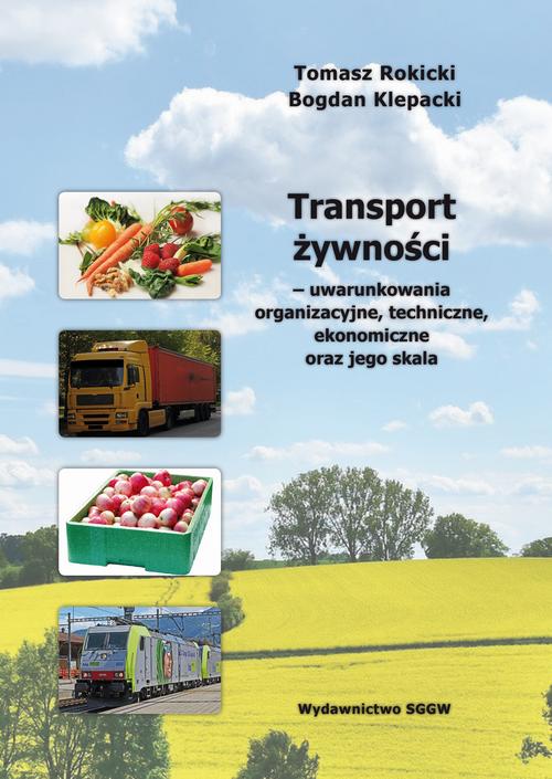 Tytuł: Transport żywności – uwarunkowania organizacyjne, techniczne, ekonomiczne oraz jego skala
Autor: Tomasz Rokicki, Bogdan Klepacki
Wydawnictwo: Szkoła Główna Gospodarstwa Wiejskiego SGGW w Warszawie
Formaty: PDF