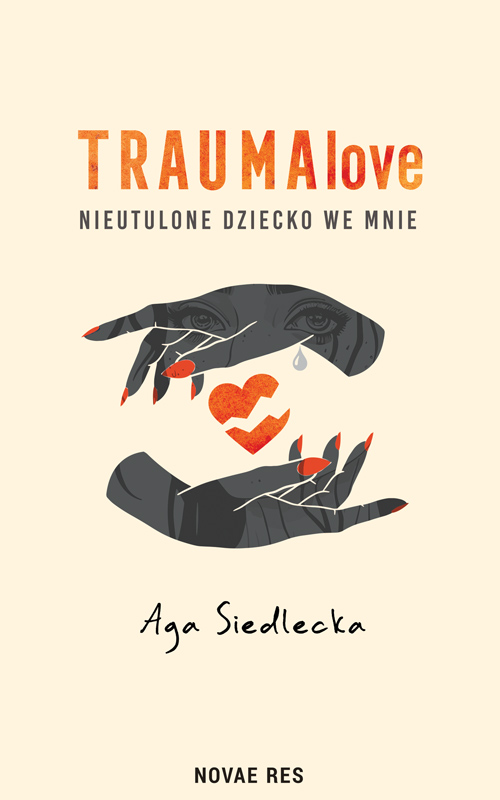 TraumaLove. Nieutulone dziecko we mnie — okładka e-booka