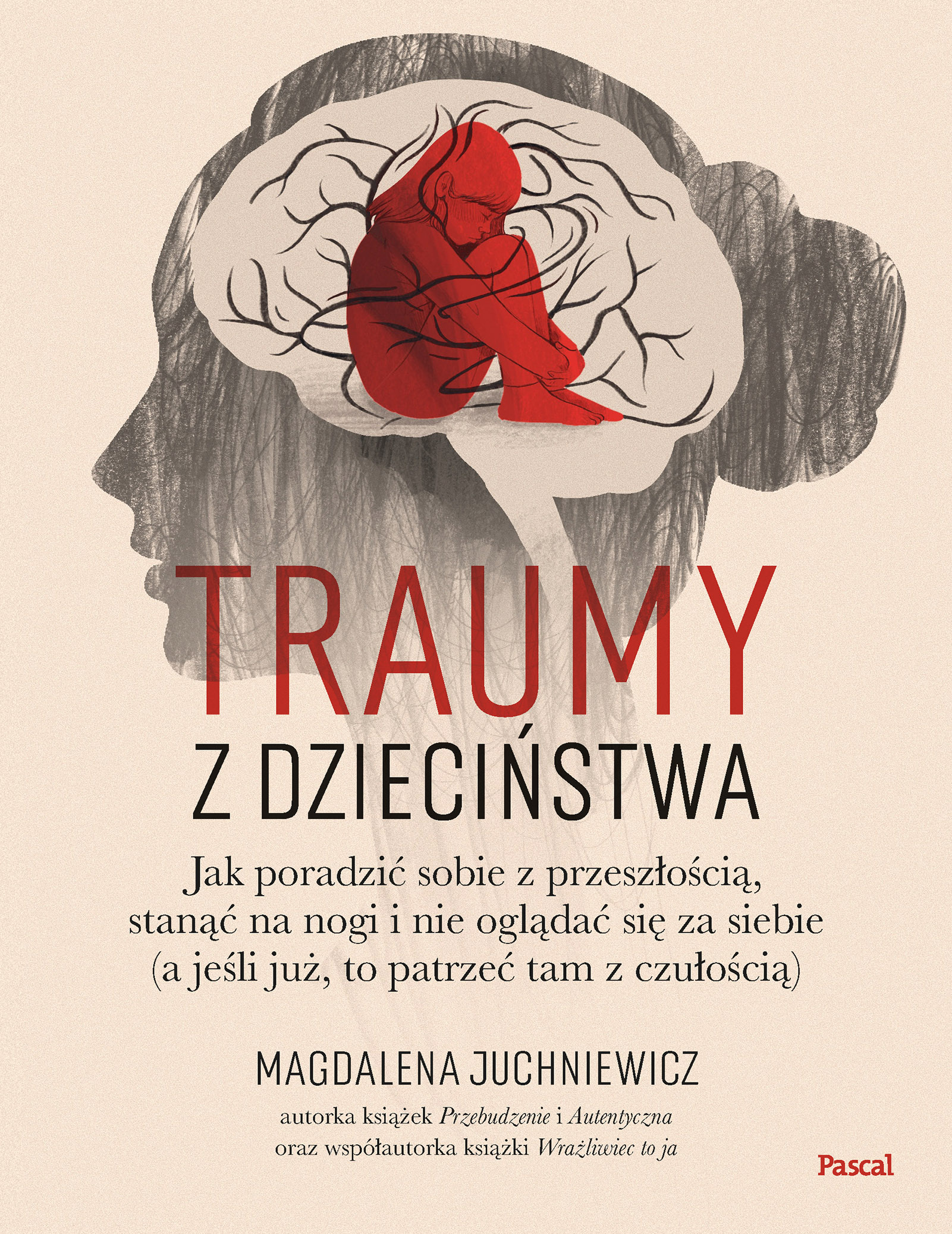 Tytuł: Traumy z dzieciństwa. ak poradzić sobie z przeszłością, stanąć na nogi i nie oglądać się za siebie (a jeśli już, to patrzeć tam z czułością)
Autor: Magdalena Juchniewicz
Wydawnictwo: Pascal e-booki
Formaty: EPUB, MOBI