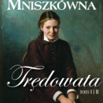 Tytuł: Trędowata
Autor: Helena Mniszkówna
Wydawnictwo: Czarno na Białym
Formaty: EPUB, MOBI