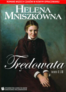 Tytuł: Trędowata
Autor: Helena Mniszkówna
Wydawnictwo: Czarno na Białym
Formaty: EPUB, MOBI