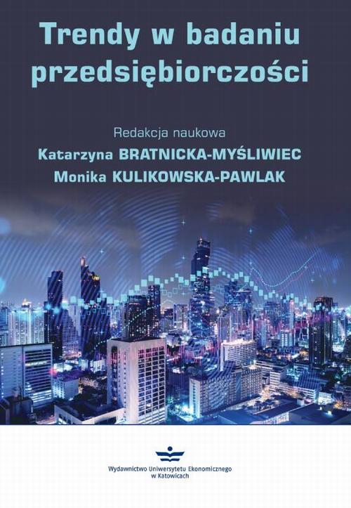 Tytuł: Trendy w badaniu przedsiębiorczości
Autor: 
Wydawnictwo: Wydawnictwo Uniwersytetu Ekonomicznego w Katowicach
Formaty: PDF