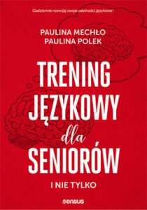 Trening językowy dla seniorów i nie tylko — okładka e-booka