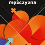Tytuł: Tresowany mężczyna
Autor: Esther Vilar
Wydawnictwo: Vis-a-vis Etiuda
Formaty: EPUB, MOBI, PDF