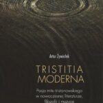 Tristitia moderna. Pasja mitu tristanowskiego w nowoczesnej literaturze, filozofii i muzyce — okładka e-booka