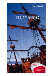 Trójmiasto. Travelbook. Wydanie 2 — okładka e-booka