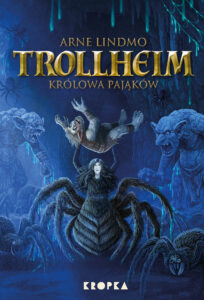 Trollheim (#5). Trollheim. Królowa pająków — okładka e-booka