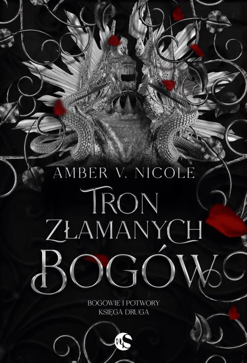Tytuł: Tron złamanych bogów
Autor: Amber V. Nicole
Wydawnictwo: Nowe Strony
Formaty: MOBI, EPUB
