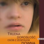 Trudna dorosłość osób z zespołem Downa — okładka e-booka