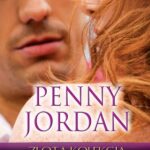 Tytuł: Trudna miłość
Autor: Penny Jordan
Wydawnictwo: HarperCollins Polska
Formaty: EPUB, MOBI